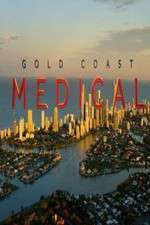 Watch Gold Coast Medical Niter