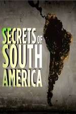 Watch Secrets Of South America Niter