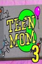 Watch Teen Mom 3 Niter