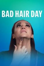 Watch Bad Hair Day Niter