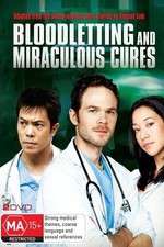 Watch Bloodletting & Miraculous Cures Niter