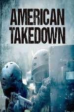 Watch American Takedown Niter
