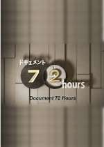 Watch Document 72 Hours Niter