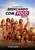 Watch Brincando com Fogo: Brasil Niter