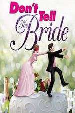 Watch Don't Tell the Bride (US) Niter