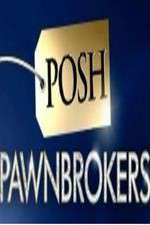 Watch Posh Pawnbrokers Niter