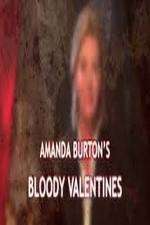 Watch Amanda Burton's Bloody Valentines Niter