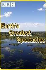 Watch Earths Greatest Spectacles Niter