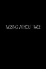 Watch Missing Without Trace Niter