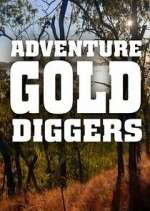Watch Adventure Gold Diggers Niter