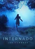 Watch El Internado: Las Cumbres Niter