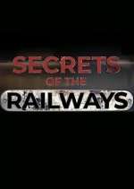 Watch Secrets of the Railways Niter