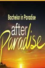 Watch Bachelor in Paradise: After Paradise Niter