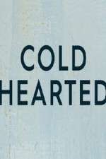 Watch Cold Hearted Niter