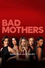 Watch Bad Mothers Niter