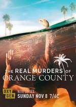 Watch The Real Murders of Orange County Niter