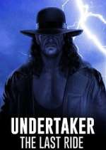 Watch Undertaker: The Last Ride Niter
