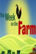 Watch This Week on the Farm Niter
