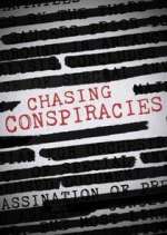 Watch Chasing Conspiracies Niter
