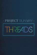 Watch Project Runway: Threads Niter