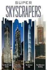 Watch Super Skyscrapers Niter