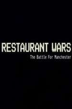 Watch Restaurant Wars The Battle For Manchester Niter