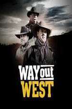 Watch Way Out West Niter