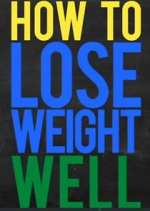 Watch How to Lose Weight Well Niter