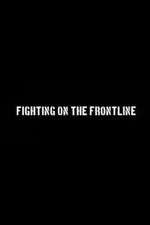Watch Fighting on the Frontline Niter
