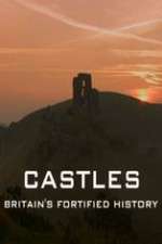 Watch Castles Britain's Fortified History Niter