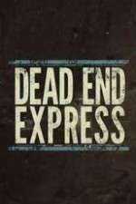 Watch Dead End Express Niter