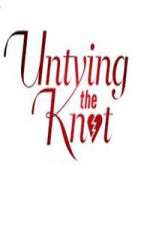 Watch Untying The Knot Niter