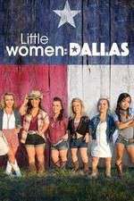 Watch Little Women: Dallas Niter