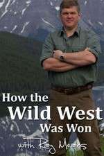 Watch How the Wild West Was Won with Ray Mears Niter