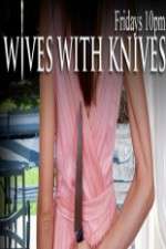 Watch Wives with Knives Niter