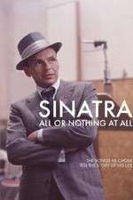 Watch Sinatra: All Or Nothing At All Niter