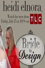 Watch Bride by Design Niter