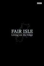 Watch Fair Isle: Living on the Edge Niter