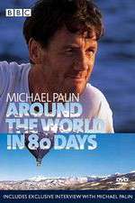 Watch Michael Palin Around the World in 80 Days Niter