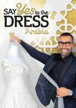 Watch Say Yes to the Dress Arabia Niter