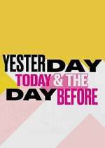 Watch Yesterday, Today & The Day Before Niter