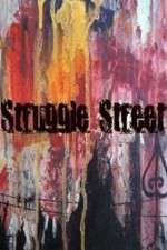 Watch Struggle Street Niter