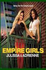 Watch Empire Girls: Julissa & Adrienne Niter