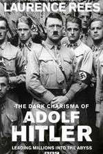 Watch The Dark Charisma of Adolf Hitler Niter