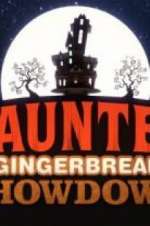 Watch Haunted Gingerbread Showdown Niter