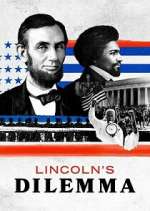 Watch Lincoln's Dilemma Niter