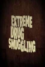 Watch Extreme Smuggling Niter
