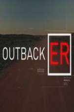 Watch Outback ER Niter