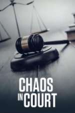 Watch Chaos in Court Niter