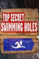 Watch Top Secret Swimming Holes Niter